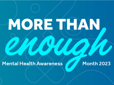 NAMI graphic: More Than Enough — Mental Health AWareness month 2023