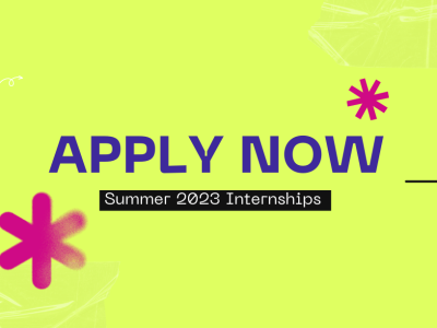 Apply Now Summer 2023 Internships 