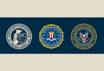 official seals of CISA, FBI, and ODNI