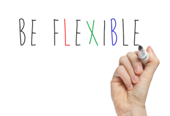 "be flexible"