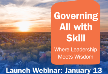 Governing All with Skill - where leadership meets wisdom - launch webinar January 13